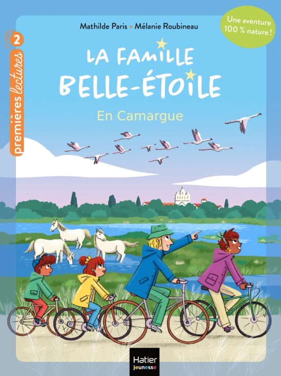La Famille Belle-Etoile en Camargue